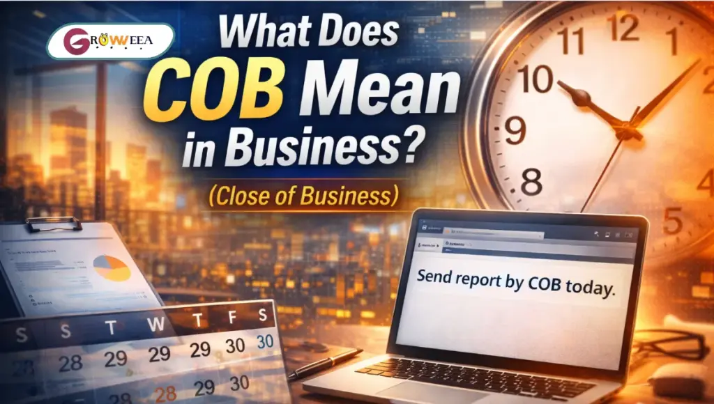 What Does COB Mean in Business?