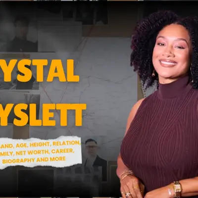 Crystal Hayslett Husband, Age, Height, Relation, Family, Net Worth, Career, Biography and More
