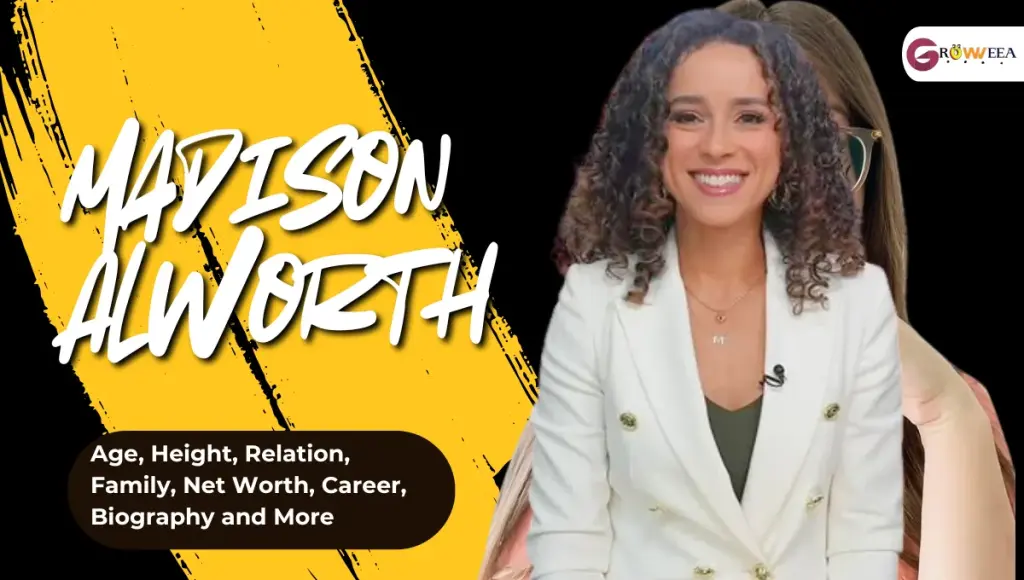 Madison Alworth Age, Height, Relation, Family, Net Worth, Career, Biography and More